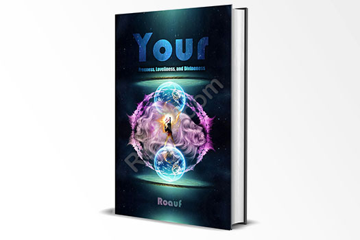 The eBook of Your Freeness, Loveliness, and Divineness has been published.